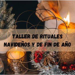 Taller de Rituales Navideños y de fin de año