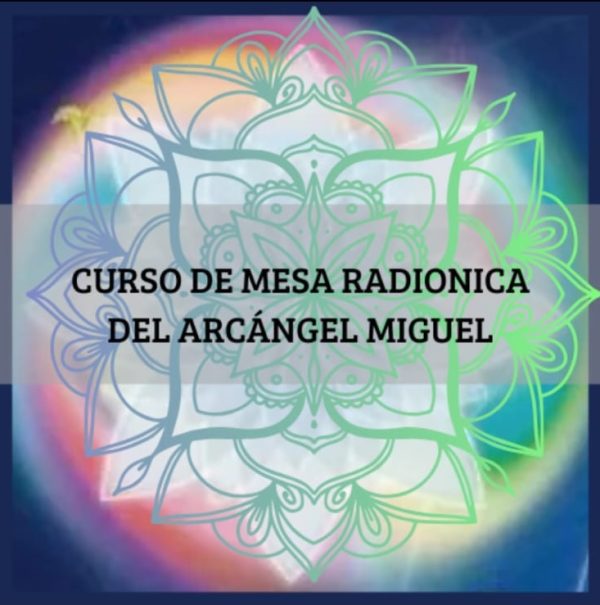 Curso de Mesa Radionica del Arcangel Miguel